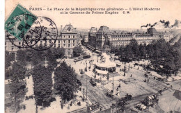75 - PARIS 03- Place De La Republique - L Hotel Moderne Et La Caserne Du Prince Eugene - Arrondissement: 03