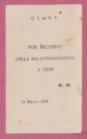 Ricordo Della Prima Comunione. Per Ricordo Della Mia Consacrazione A Gesù. MM, 19.marzo, 1931- - Communion