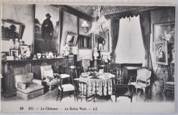 76 - EU - Le Château - Le Salon Noir - Eu