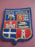 Ecusson Tissu Ancien /Côte Varoise / VAR / Vers 1960- 1980                                  ET670 - Blazoenen (textiel)