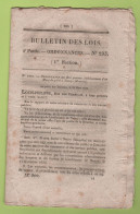 Delcampe - 1834 BULLETIN DES LOIS - MONT DE PIETE NANCY - FACULTE DE MEDECINE JARDIN DE BOTANIQUE MEDICALE PEPINIERE DU LUXEMBOURG - Décrets & Lois