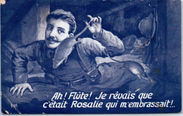 MILITARIA 14/18 - A Flute Je Revais Que C'était Rosalie - Oorlog 1914-18