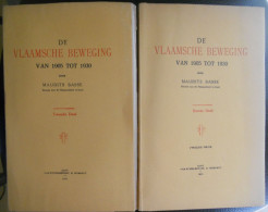 DE VLAAMSCHE BEWEGING Van 1905 Tot 1930 - 2 Delen Door Maurits Basse ° Ledeberg + Gent Vlaamse Vlaanderen - Histoire