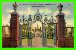 WILLIAMSBURG, VA - GATE ENTRANCE TO GARDENS OF ROYAL GOVERNOR'S PALACE - TICHNOR BROS INC - - Other & Unclassified