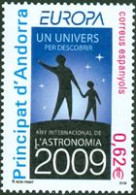 ANDORRA ESPAGNOL 2009 - Europa - L'astronomie - 1 V. - 2009