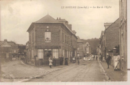 76 - Le Houlme - La Rue De L'Eglise - Sonstige & Ohne Zuordnung