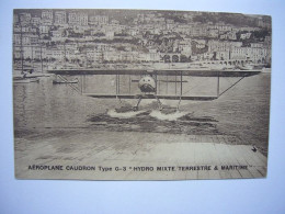 Avion / Airplane / Seaplane / ARMÉE DE L'AIR FRANÇAISE / Caudron Type G-3 Hydro Mixte Terrestre & Maritime - 1914-1918: 1ra Guerra