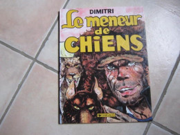 LE MENEUR DE CHIENS   DIMITRI  DARGAUD - Other & Unclassified