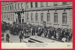 75 - PARIS +++ Le Conflit Européen En 1914 +++ A La Banque De France +++ - Autres & Non Classés