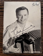 Carte Dédicacée Louis Ledrich Accordéoniste - Ohne Zuordnung