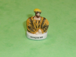 Fèves / Fève / Personnages : François 1er , Poitou Charentes , Filet OR   T181 - Personnages