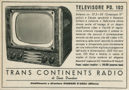 Televisore PD 102 - Trans Continents Radio- Pubblicità 1953 - Advertising - Advertising