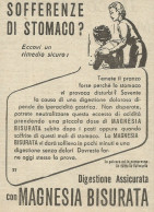 Digestione Assicurata Con Magnesia Bisurata - Pubblicità 1949 - Advertis. - Advertising