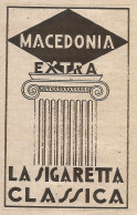 Macedonia Extra - La Sigaretta Classica - Pubblicità 1937 - Advertising - Advertising