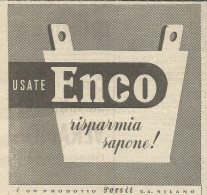 Usate Enco - Risparmia Sapone - Pubblicità 1941 - Advertising - Publicités