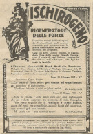 ISCHIROGENO Rigeneratore Delle Forze - Pubblicità 1928 - Advertising - Publicités