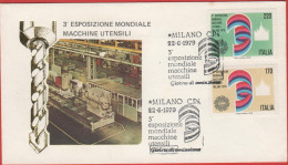 ITALIA - ITALIE - ITALY - 1979 - Terza Esposizione Mondiale Di Macchine Utensili, A Milano - FDC Roma - FDC