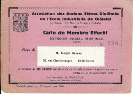 CHATELET - Association Des Anciens Elèves Diplomés De L'Ecole Industrielle - Carte De Membre Effectif  - 1939-1940 - Tarjetas De Membresía