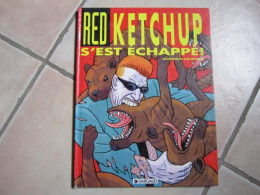 EO RED KETCHUP S'EST ECHAPPE  GODBOUT  FOURNIER  DARGAUD - Autres & Non Classés