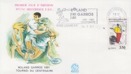 Enveloppe  FDC  Flamme   1er   Jour   FRANCE   TENNIS    ROLAND  GARROS    Tournoi  Du  Centenaire   1991 - 1990-1999