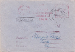 POSTAL HISTORY RECOMMENDED COVERS 1953 VERY RARE RECTANGULAR STAMP ORAS STALIN ,CANCELLATION RED 1,55 LEI STALIN BANK - Storia Postale