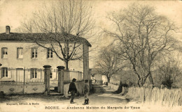 N81 - 38 - ROCHE - Isère - Ancienne Maison Du Marquis Du Vaux - Andere & Zonder Classificatie