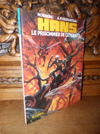 HANS / LE PRISONNIER DE L'ETRENITE / EO - Hans