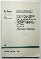 C. Jean - Storia Delle Forze Armate Italiane - Ed. 1989 - Altri & Non Classificati