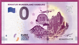 0-Euro XEHA 2019-9 MINIATUR WUNDERLAND - HAMBURG - 18 YEARS JUBILÄUM - Pruebas Privadas