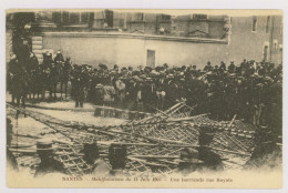 NANTES : Manifestations Du 14 Juin 1903, Une Barricade Rue Royale (z3672) - Nantes