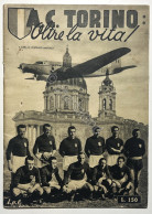 Calcio Tragedia Superga - V. Baggioli - A. C. Torino: Oltre La Vita! - Ed. 1949 - Otros & Sin Clasificación