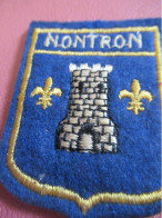 Ecusson Tissu Ancien / NONTRON  / Dordogne   / Vers 1960-1980                    ET688 - Stoffabzeichen