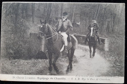 Chasse à Courre  - Equipage De  Chantilly - S.A.R. Mgr Le Duc De Chartres - Hunting