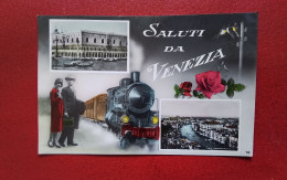 ITALIE  -  ROME - " SALUTI DA VENEZIA  " --  TRAIN EN GROS PLAN - - - - " RARE "  - - Vicenza