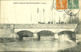 16  SAINT AMANT DE BONNIEURE - LE PONT (ref 9449) - Sonstige & Ohne Zuordnung