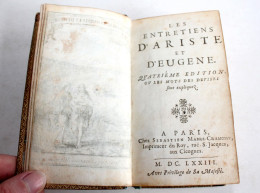 LES ENTRETIENS D'ARISTE & D'EUGENE 4e EDITION OU MOTS DES DEVISES, BOUHOURS 1673, LIVRE XVIIe SIECLE (2204.117) - Antes De 18avo Siglo