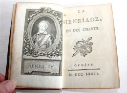 RARE EDITION DE 1773! VOLTAIRE, LA HENRIADE EN DIX CHANTS + FRONTISPICE HENRY IV, LIVRE ANCIEN XVIIIe SIECLE (2204.121) - 1701-1800