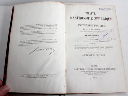 TRAITE D'ASTRONOMIE SPHERIQUE ET D'ASTRONOMIE PRATIQUE De BRUNNOW, ILLUSTRE 1872, LIVRE ANCIEN XXe SIECLE (2204.123) - Astronomía