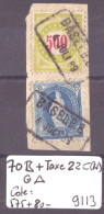 HELVETIE DEBOUT ET TAXE UTILISE POSTALEMENT - No 70B + TAXE 22 C(N) SUR FRAGMENT - COTE: 655.- - Used Stamps