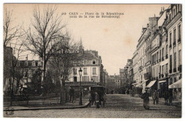 CPA CAEN Place De La République (Coin De La Rue De Strasbourg) - Caen