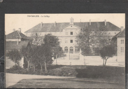 25 - PONTARLIER - Le Collège - Pontarlier