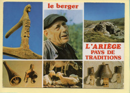 09. Musée Paysan De NIAUX - L'ARIEGE / PAYS DE TRADITIONS – Le Berger / Multivues (animée) (voir Scan Recto/verso) - Andere & Zonder Classificatie