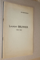 ANCIEN LIVRET - IN MEMORIAM - PROF. LAURENT BRUWIER - FACULTE POLYTECHNIQUE MONS ( 1961 ) - Historical Documents