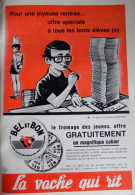 Publicité De Presse ; Fromage " La Vache Qui Rit " - Cahier Gratuit - Publicités