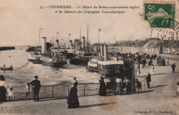 Cherbourg - Le Départ Du Bateau Excursionniste Anglais Et Les Steamers Des Compagnies Transatlantiques - Cherbourg