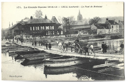 CREIL Bombardé - La Grande Guerre 1914-15 - Le Pont De Bateaux - Creil