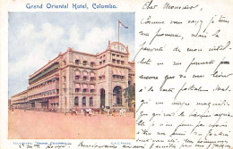 Sri Lanka - COLOMBO - Grand Oiental Hôtel - Publ. C.A.C. Press  - Sri Lanka (Ceylon)