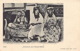 Tunisie - Femmes Des Ouled Naïls - Ed. F. Soler 336 - Tunisie