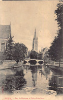 België - BRUGGE (W. Vl.) Le Pont Du Béguinage Et L'église Notre-Dame - Uitg. Albert Sugg Série 11 N. 35 - Brugge