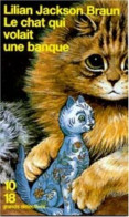 Le Chat Qui Volait Une Banque - Otros & Sin Clasificación